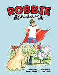 Robbie to the Rescue (Paperback) U745